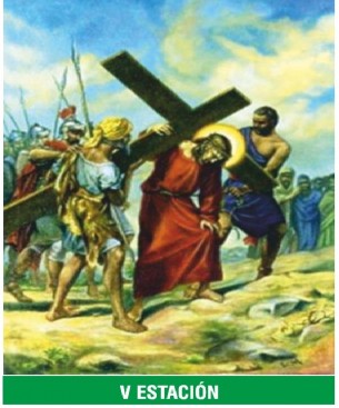 V Estación — El Cireneo ayuda a Jesús a llevar la cruz